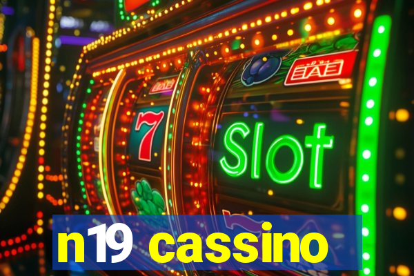 n19 cassino